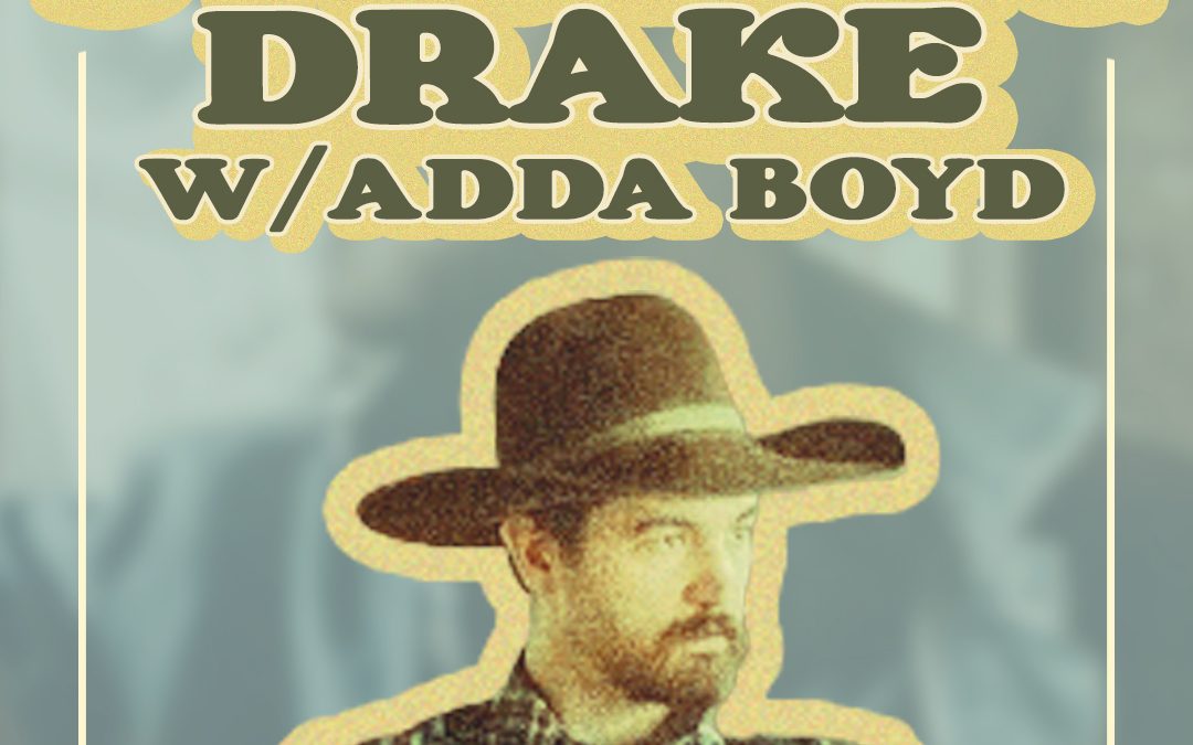 Sterling Drake w/ Adda Boyd